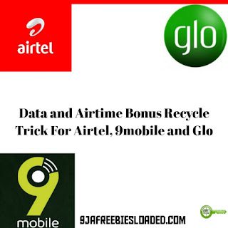 How to recycle Data and Airtime bonus for Airtel, 9mobile and Glo