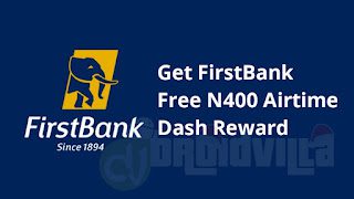 How to get free N400 Airtime on firstbank
