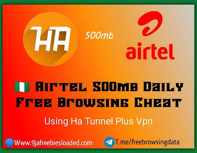 How To Activate 🇳🇬 Airtel 500mb Daily Free Browsing Cheat Using Ha Tunnel Vpn - 2021