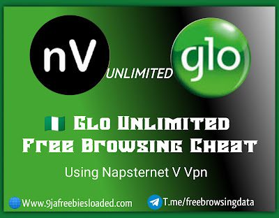 Glo DNS Unlimited Cheat Using Napsternetv Vpn | 2022