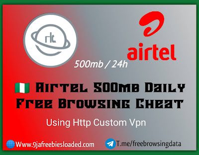 How To Activate 🇳🇬 Airtel 500mb Daily Free Browsing Cheat Using HTTP Custom Vpn - 2021