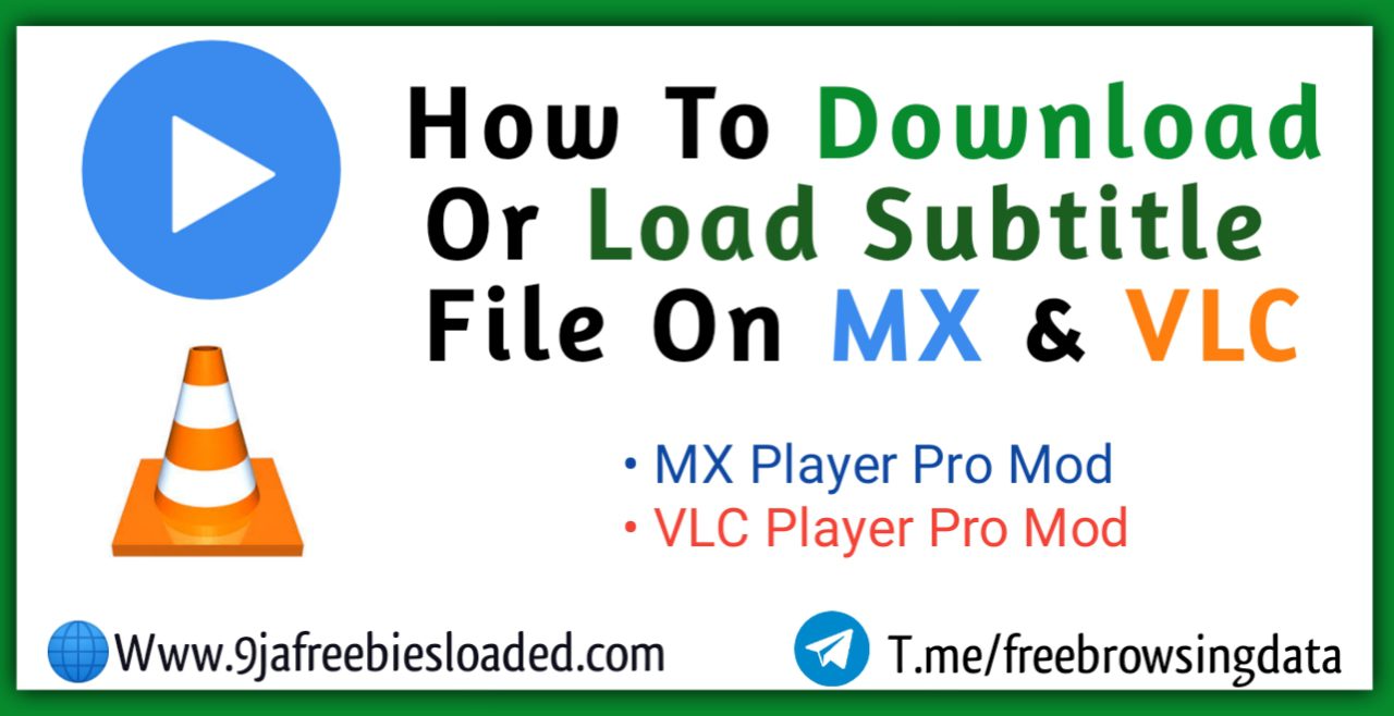 How To Download or Load Subtitle File On MX Player or VLC