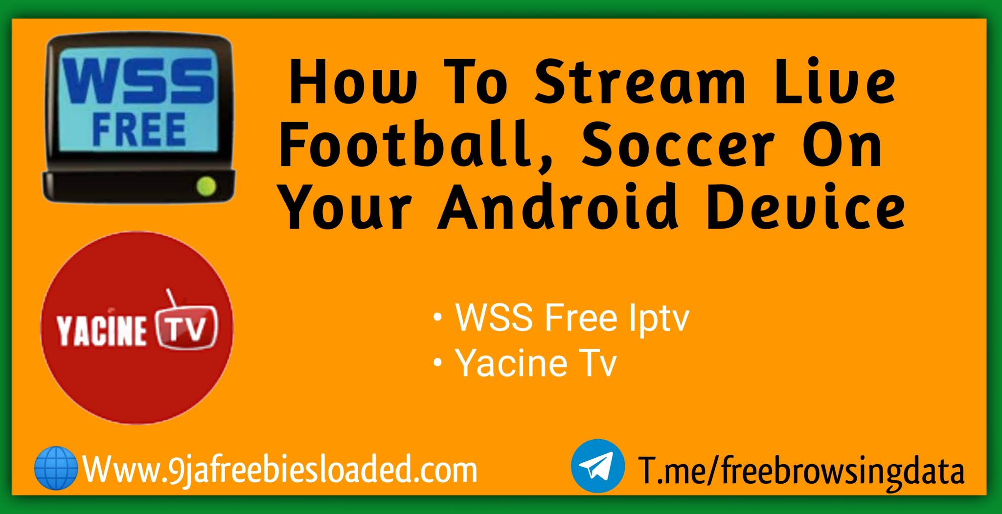 Stream Live Football Mach Using World Sport Stream (WSS) or Yacine Tv