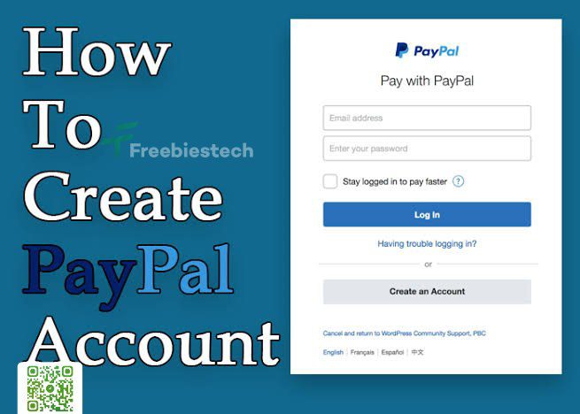 How To Create PayPal Account That Can Send And Receive Fund In Nigeria