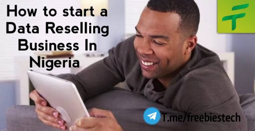 How To Start A Data Reselling Business In Nigeria