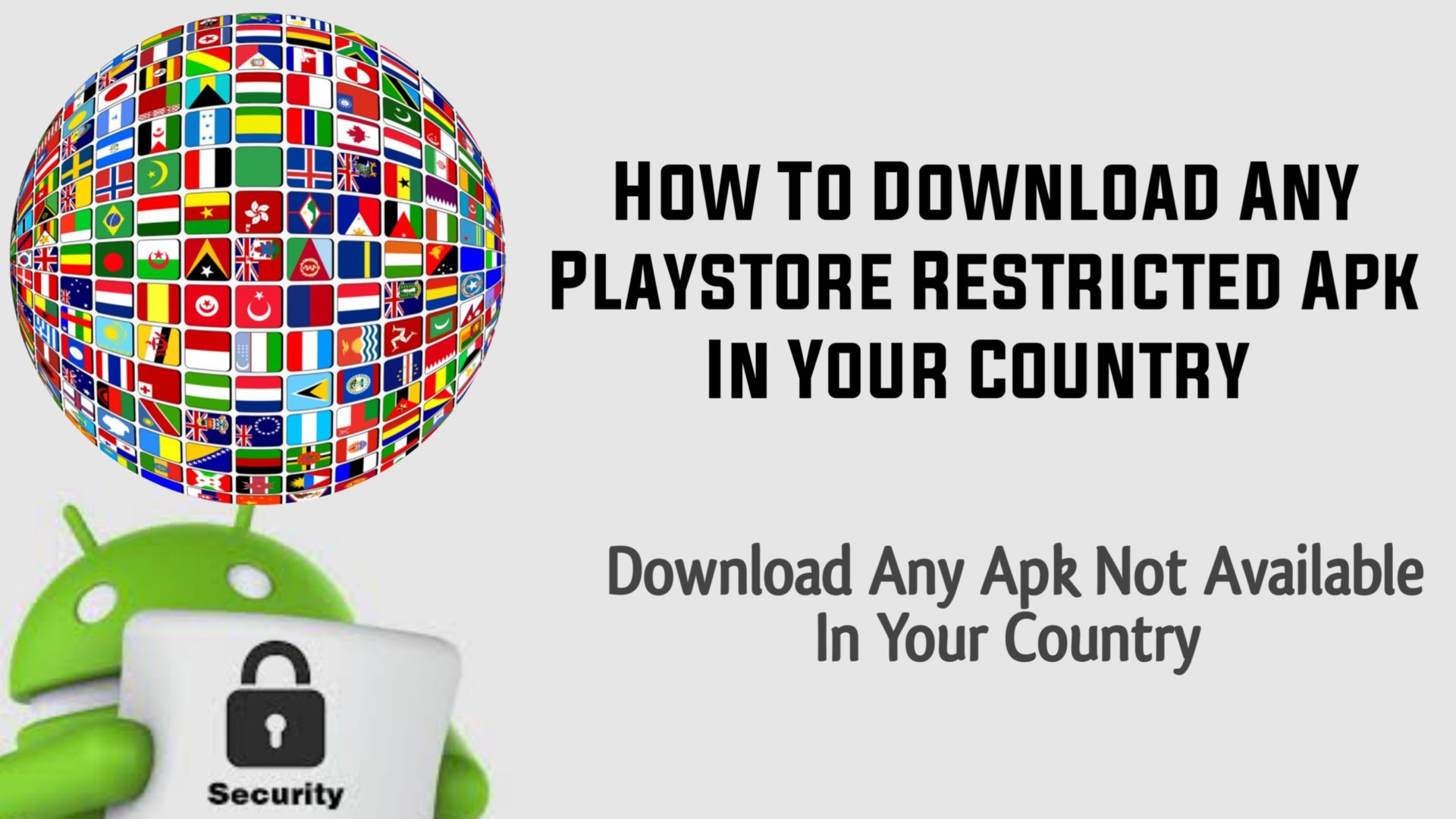 How To Download Android App Not Available In Your Country