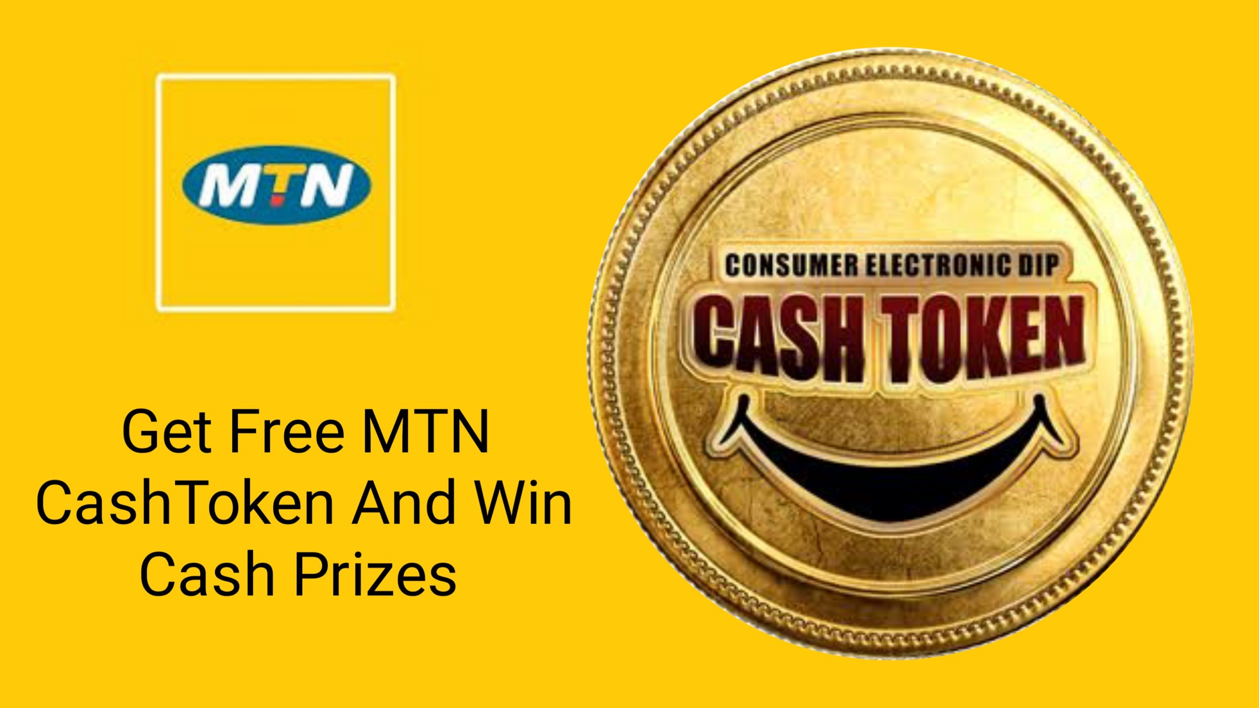 MTN CashToken: Win Cash Prizes Between N5,000 – N100M