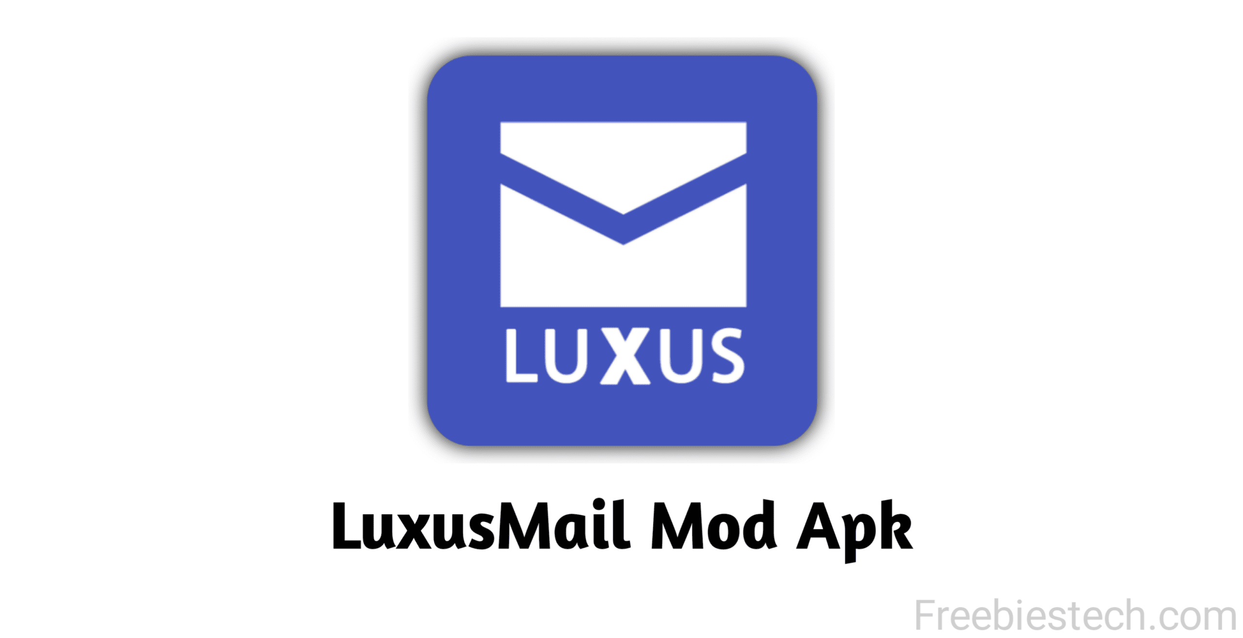 Download LuxusMail Mod Apk